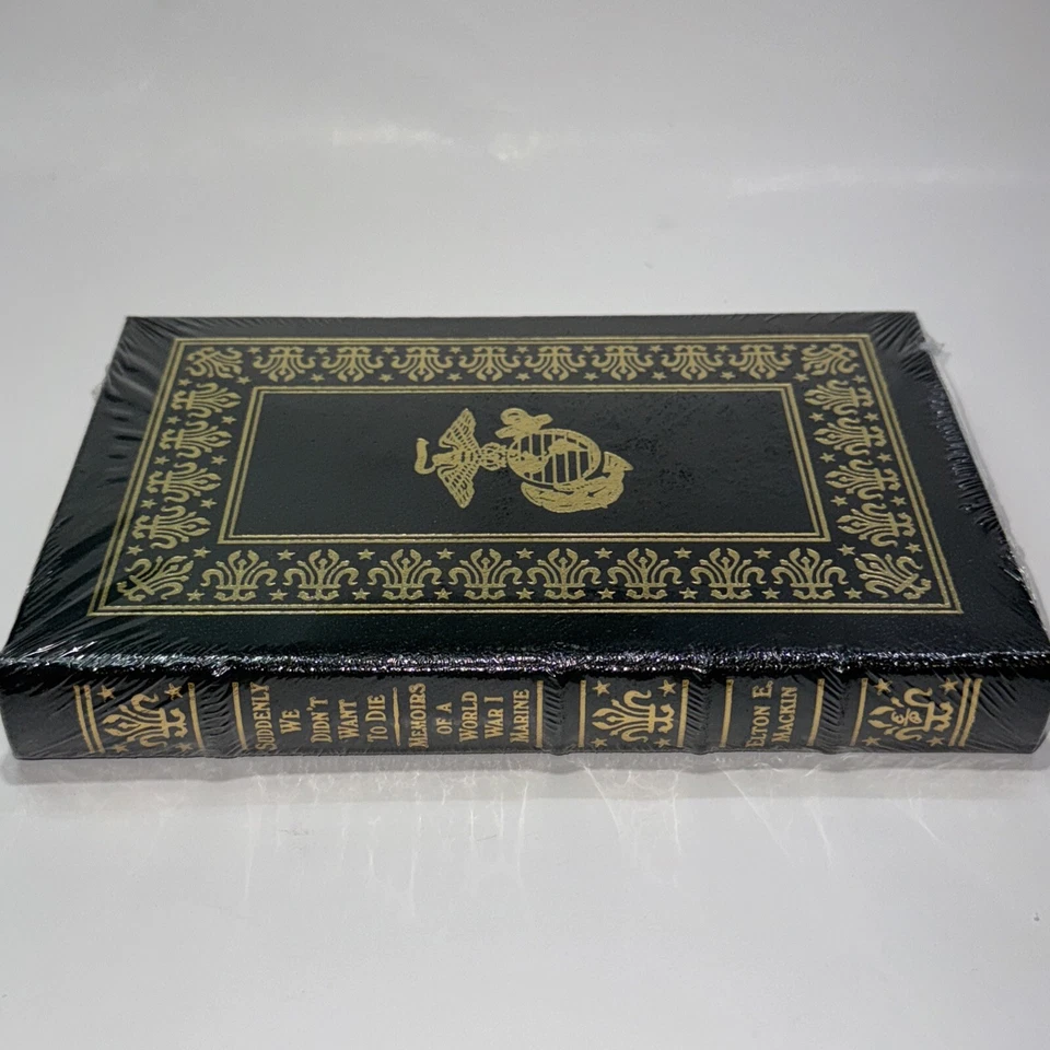 Suddenly We Didnt Want to Die Memoirs of a WWI Marine Easton Press Mackin 2015 Foto 3 de 4