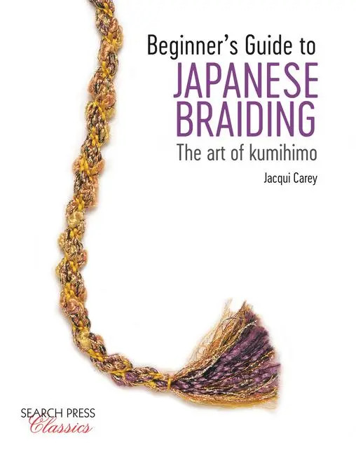 Beginner's Guide to Japanese Braiding | Jacqui Carey | The Art of Kumihimo | eBay.de
