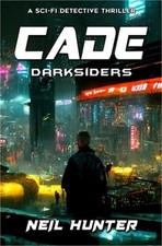 Cade: Darksiders - Book 1 (Paperback or Softback)