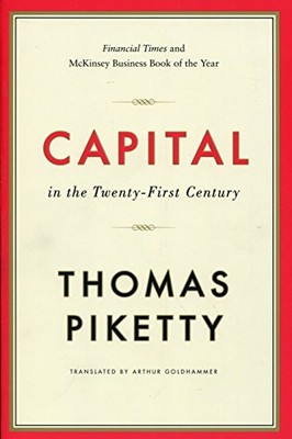 CAPITAL IN THE TWENTY FIRST CENTURY By Thomas Piketty & Arthur Goldhammer *NEW*