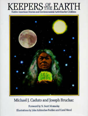 Keepers of the Earth: Native American Stories and Environmental Activitie - GOOD