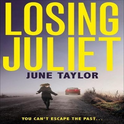 Losing Juliet June Taylor Paperback HarperCollins Publishers Ltd