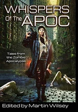WHISPERS OF THE APOC By Martin Wilsey - Hardcover **BRAND NEW**