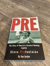 Pre : The Story of America's Greatest Running Legend, Steve Prefontaine