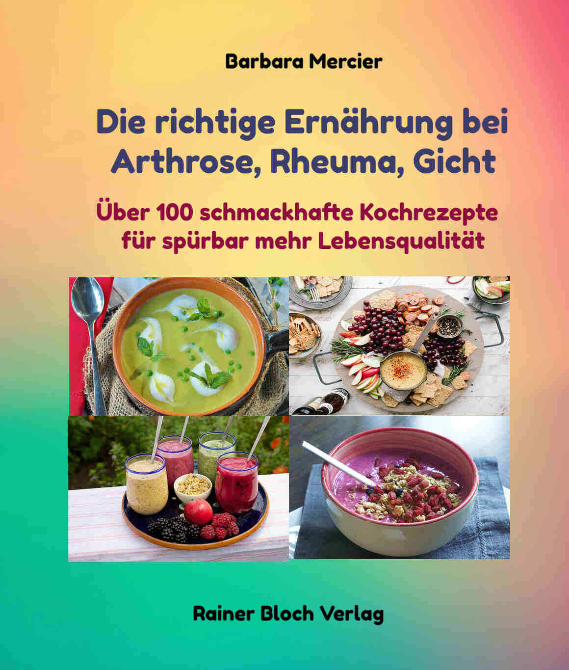Thumbnail - Barbara Mercier / Die Richtige Ernährung Bei Arthrose, Rheuma, Gicht