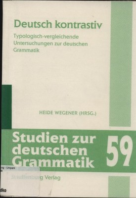 Deutsch kontrastiv Typologisch-vergleichende Untersuchungen zur deutschen Gramma