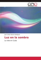 Juan Carlos ÁLvarez RodríGuez | Luz En La Sombra | Taschenbuch | Spanisch (2017)