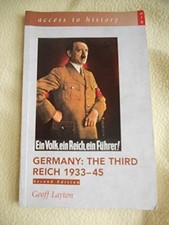 Access to History: Germany: the Third Reich 1933-1945 for AQA - Geoff Layton