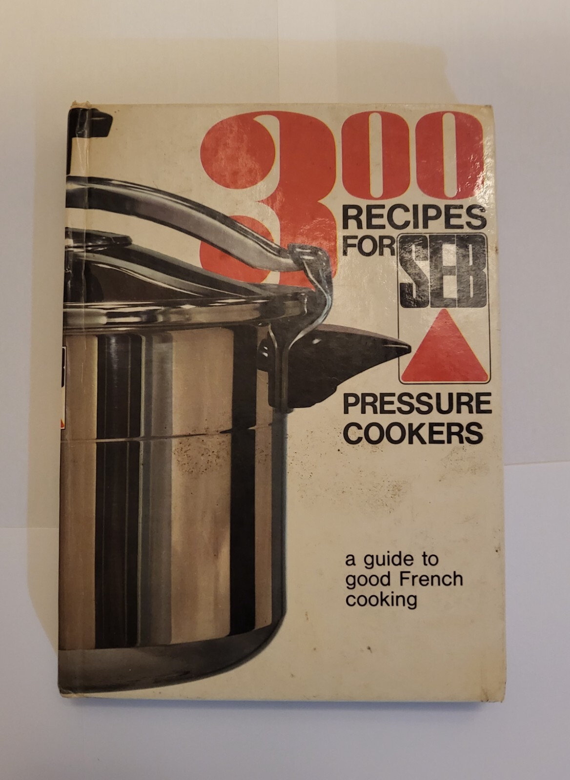 RARE VINTAGE GUIDE TO GOOD FRENCH COOKING RECIPES FOR SEB PRESSURE COOKERS 11