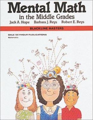 Mental Math in the Middle Grades, Blackline Masters