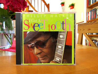 Phillip Walker    ''I Got A Sweet Tooth''    CD, neuwertig