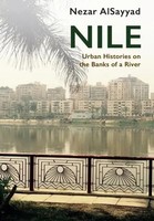 Nile | Urban Histories On The Banks Of A River | Nezar Alsayyad | Englisch