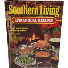 Southern Living 1979 Annual Recipes Hardcover Cookbook – Vintage Classic