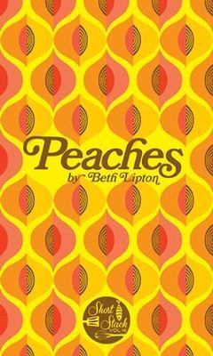 Peaches by Beth Lipton Short Stack Volume 16 (2015, Trade Paperback)