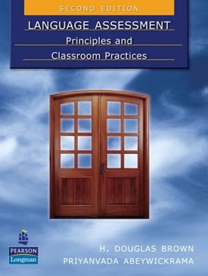 Language Assessment : Principles and Classroom Practices Paperbac