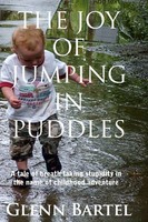 The Joy Of Jumping In Puddles Glenn Bartel Taschenbuch Kartoniert / Broschiert