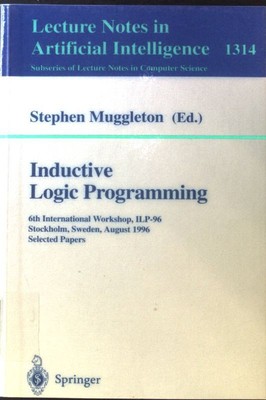 Inductive logic programming : 6th international workshop ; selected papers. Lect
