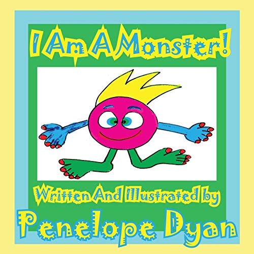 I Am a Monster! by Dyan, Penelope  New 9781935630241 Fast Free Shipping<-