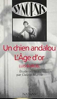 Un chien Andalou : Lage dor de Luis Bunuel von Claude ... | Buch | Zustand gut
