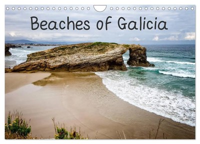 Robert Wood | Beaches of Galicia (Wall Calendar 2026 DIN A4 landscape),...