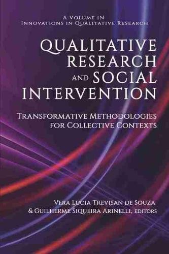Qualitative Research and Social Intervention – Transformative Methodologies for…