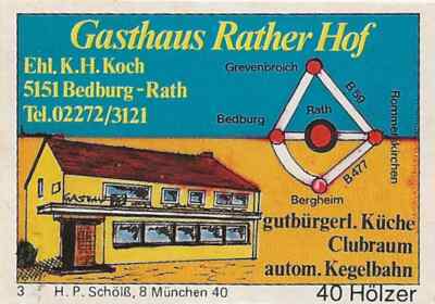 86/505 STREICHHOLZ ETIKETT BEDBURG RATH BERGHEIM B477  GREVENBROICH KEGELBAHN