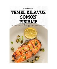 TEMEL KILAVUZ SOMON PI¿IRME: 100 deliciosas recetas de pollo para cenas fácile