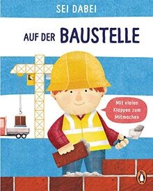 Sei dabei! - Auf der Baustelle: Pappbilderbuch mit viele... | Buch | Zustand gut