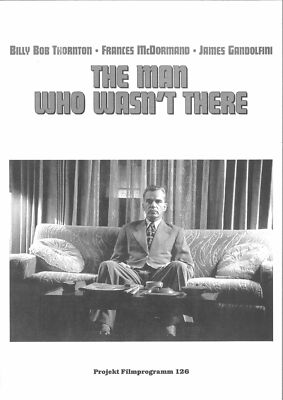 Projekt FP 126 | THE MAN WHO WASN'T THERE | Billy Bob Thornton