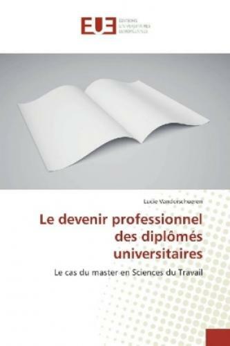 Thumbnail - Le Devenir Professionnel Des Diplômés Universitaires Le Cas Du Master