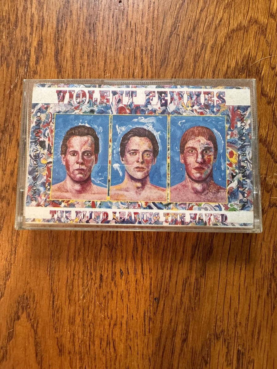 Violent Femmes - The Blind Leading The Naked (Audio Cassette
