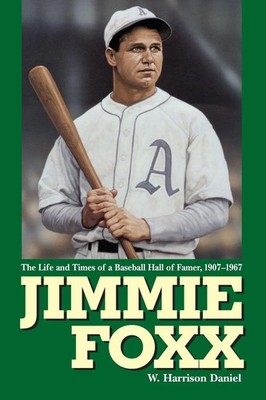 W. Harrison Daniel | Jimmie Foxx | Taschenbuch | Englisch (2004) | McFarland