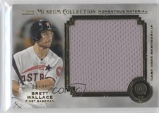 2013 Topps Museum Collection Gold 8/35 Brett Wallace #MMJR-BW 0v1