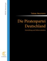 Tobias Neumann | Die Piratenpartei Deutschland | Taschenbuch | Deutsch (2011)