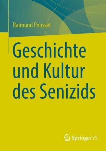 Geschichte und Kultur des Senizids - 9783658511906