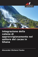 Alexander Otchere Fianko | Integrazione Della Catena Di Approvvigionamento...