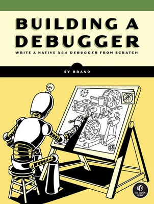 Building a Debugger | Write a Native x64 Debugger From Scratch | Sy Brand | Buch