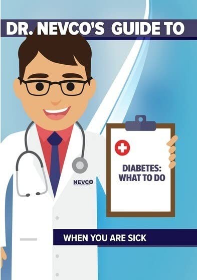 Dr. Nevco's Guide To  Diabetes: What To Do When You Are Sick (DVD)