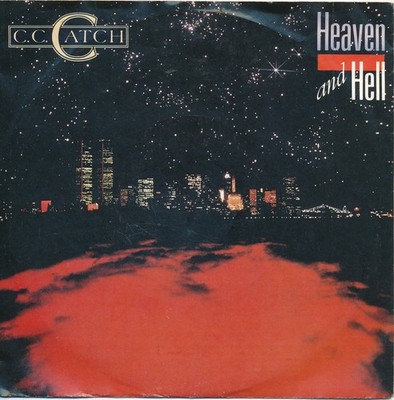 Heaven And Hell - C.C. Catch - Single 7'' Vinyl 182/05