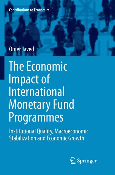 Omer Javed | The Economic Impact Of International Monetary Fund Programmes | Xxi-image