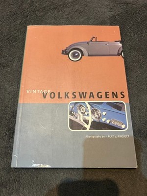Vintage Volkswagens Photography Book by Flat 4 Project 1999 B1 (Free P+P)