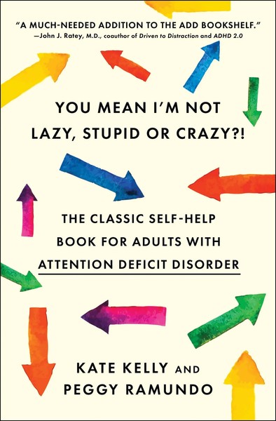 You Mean I''M Not Lazy, Stupid Or Crazy?! | Kate Kelly | Taschenbuch | Englisch-image