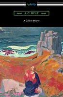 J. C. Ryle | A Call To Prayer | Taschenbuch | Englisch (2020) | [.]