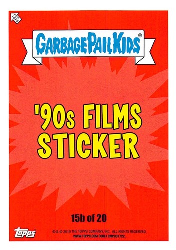 GARBAGE PAIL KIDS 2019 WE HATE THE '90s PICK-A-CARD BASE STICKERS GPK 1990s L@@K - Picture 177 of 441