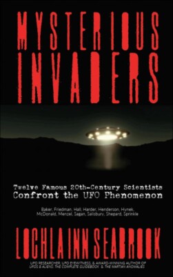Mysterious Invaders Book on UFOs By Lochlainn Seabrook Illustrated Paperback