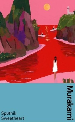 Haruki Murakami Sputnik Sweetheart