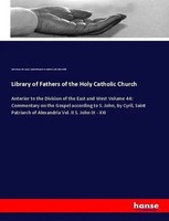 Library Of Fathers Of The Holy Catholic Church John Henry Newman (U. A.) Buch