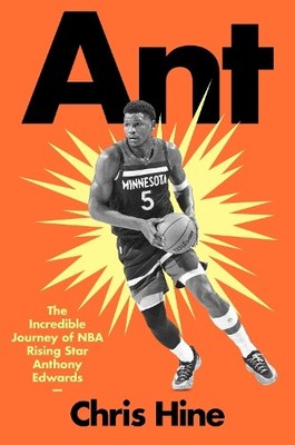 Chris Hine Ant: The Incredible Journey of NBA Rising Star An (Gebundene Ausgabe)