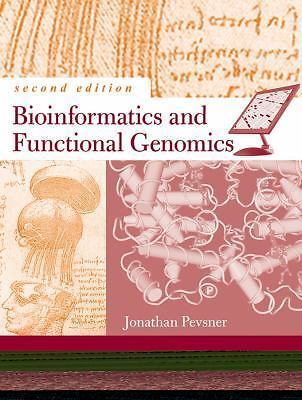 Bioinformatics and Functional Genomics Jonathan Pevsner (2009, SC) 2nd EDITION