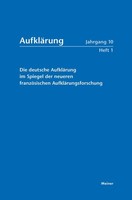 Die Deutsche AufkläRung Im Spiegel Der Neueren FranzöSischen AufkläRungsforschun